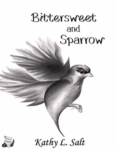 Bittersweet and Sparrow (eBook, ePUB) Bittersweet and Sparrow (eBook, ePUB)