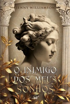 O inimigo dos meus sonhos - Um romance envolvente na Roma antiga (eBook, ePUB) Cover O inimigo dos meus sonhos - Um romance envolvente na Roma antiga (eBook, ePUB)