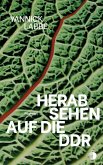 Herabsehen auf die DDR Herabsehen auf die DDR