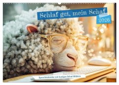 Cover Schlaf gut, mein Schaf - Spruchkalender mit lustigen Schaf-Bildern (Wandkalender 2026 DIN A2 quer), CALVENDO Monatskalender