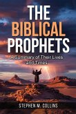 The Biblical Prophets The Biblical Prophets