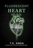 Fluorescent Heart (eBook, ePUB) Fluorescent Heart (eBook, ePUB)
