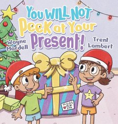 Cover You WILL NOT Peek at Your Present!