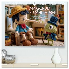 Cover Amigurumi Erzählzauber. Fantastische Geschichten als Häkelkunst inszeniert (hochwertiger Premium Wandkalender 2026 DIN A2 quer), Kunstdruck in Hochglanz