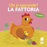 La fattoria. Chi si nasconde? La fattoria. Chi si nasconde?