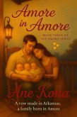 Amore in Amore (The Amore Series, #3) (eBook, ePUB) Amore in Amore (The Amore Series, #3) (eBook, ePUB)