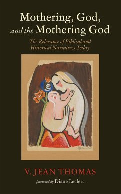 Mothering, God, and the Mothering God (eBook, ePUB)