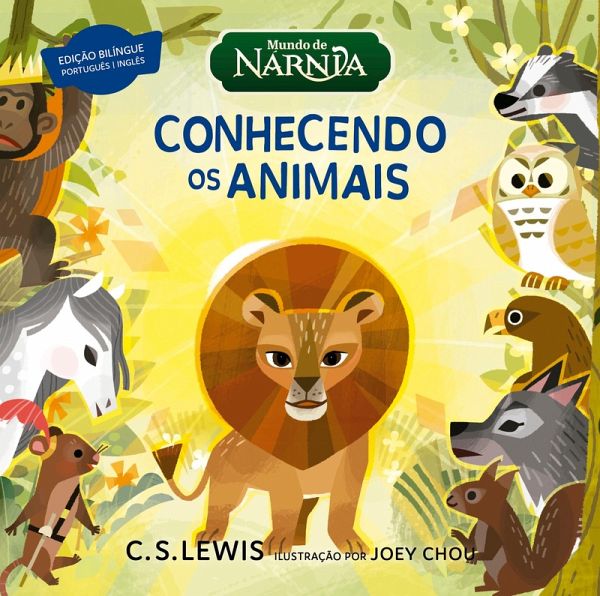 Mundo de Nárnia: Conhecendo os animais - Livro bilíngue para aprender os animais em inglês a partir do universo de As Crônicas de Nárnia (eBook, ePUB) Mundo de Nárnia: Conhecendo os animais - Livro bilíngue para aprender os animais em inglês a partir do universo de As Crônicas de Nárnia (eBook, ePUB)
