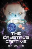 The Crystal's Captive (eBook, ePUB)