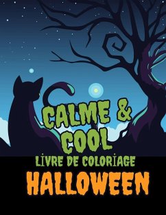 Cover Calme & Cool, Livre de Coloriage d'Halloween pour Enfants