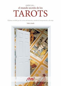 Entre en... el mundo secreto de los tarots - Sanfo, Valéry