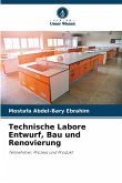 Technische Labore Entwurf, Bau und Renovierung
