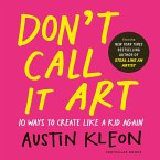 Don't Call It Art (eBook, ePUB)
