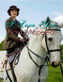 I Love You, Nora Whispered (eBook, ePUB) I Love You, Nora Whispered (eBook, ePUB)