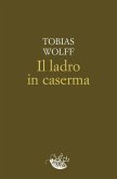 Il ladro in caserma Il ladro in caserma