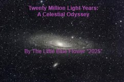 Cover Twenty Million Light Years: A Celestial Odyssey (eBook, ePUB)