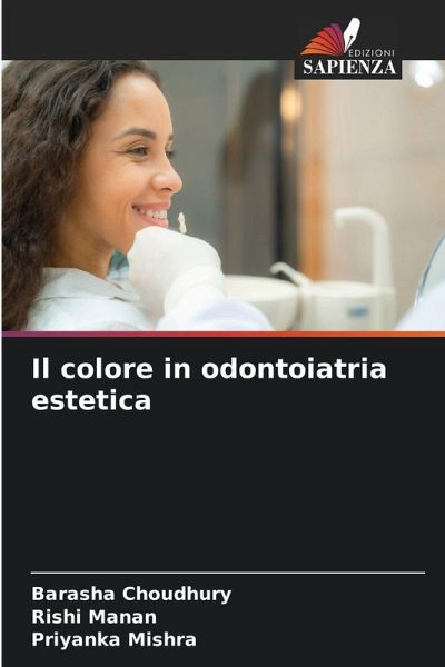 Il colore in odontoiatria estetica Il colore in odontoiatria estetica