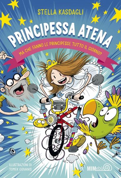 Principessa Atena. Ma che fanno le principesse tutto il giorno? Principessa Atena. Ma che fanno le principesse tutto il giorno?