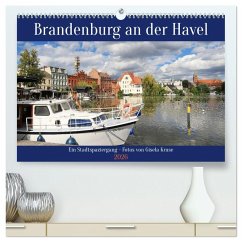 Brandenburg an der Havel - Ein Stadtspaziergang (hochwertiger Premium Wandkalender 2026 DIN A2 quer), Kunstdruck in Hochglanz Brandenburg an der Havel - Ein Stadtspaziergang (hochwertiger Premium Wandkalender 2026 DIN A2 quer), Kunstdruck in Hochglanz
