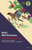 Economia del dono. Come la natura e le piante ci insegnano la reciprocità e la gratitudine Economia del dono. Come la natura e le piante ci insegnano la reciprocità e la gratitudine