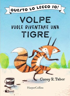 Cover Volpe vuole diventare una tigre
