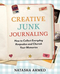 Creative Junk Journaling - Ahmed, Natasha