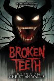 Broken Teeth