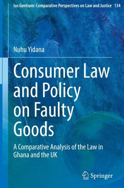 Consumer Law and Policy on Faulty Goods Consumer Law and Policy on Faulty Goods