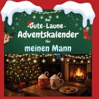 Der Gute-Laune-Adventskalender für meinen Mann