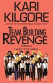 Team Building Revenge