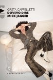 Dovevo dire Mick Jagger Dovevo dire Mick Jagger