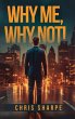 Why Me, Why Not! - Bild 1