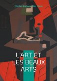 L'art et les beaux arts L'art et les beaux arts