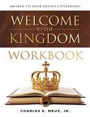 Welcome to the Kingdom Workbook Welcome to the Kingdom Workbook