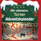 Der ultimative Turner-Adventskalender Der ultimative Turner-Adventskalender