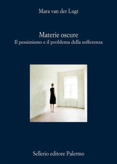 Cover Materie oscure. Il pessimismo e il problema della sofferenza