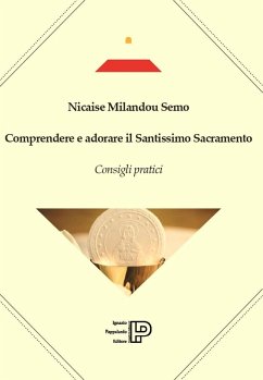 Cover Comprendere e adorare il Santissimo sacramento. Consigli pratici