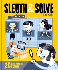 Sleuth & Solve: Human Body - Escandell, Victor