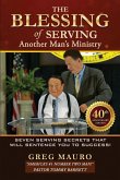 The Blessing Of Serving Another Man's Ministry