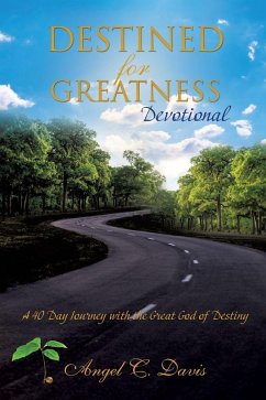 Destined for Greatness Devotional - Davis, Angel C