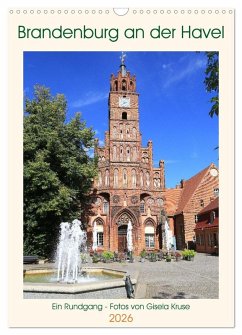 Brandenburg an der Havel - Ein Rundgang (Wandkalender 2026 DIN A3 hoch), CALVENDO Monatskalender