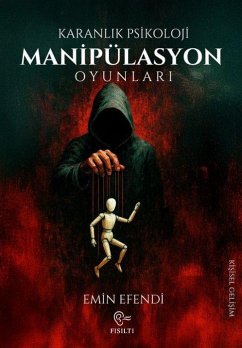 Cover Karanlik Psikolloji - Manipülasyon Oyunlari