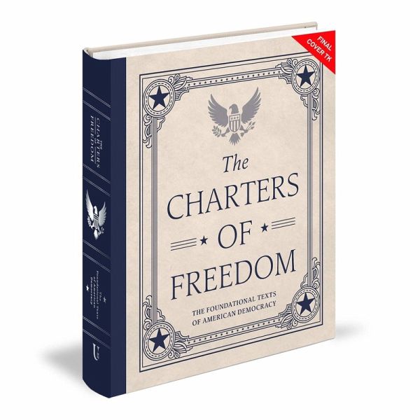 The Charters of Freedom The Charters of Freedom