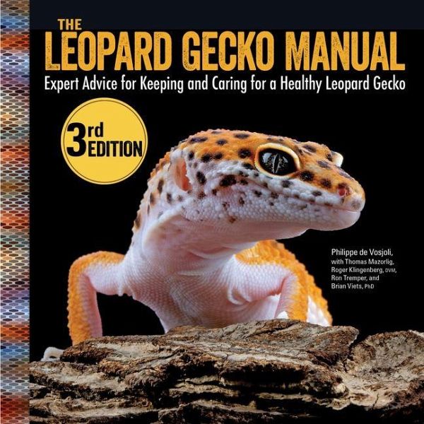 Leopard Gecko Manual, 3rd Edition Leopard Gecko Manual, 3rd Edition