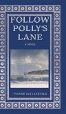 Follow Polly's Lane