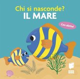 Il mare. Chi si nasconde? Il mare. Chi si nasconde?