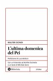 L' ultima domenica del PCI