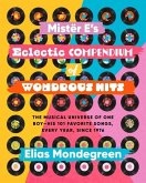 Mistër E's Eclectic Compendium of Wondrous Hits Mistër E's Eclectic Compendium of Wondrous Hits