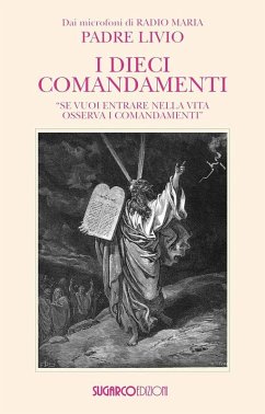 Cover I dieci comandamenti. 'Se vuoi entrare nella vita osserva i comandamenti