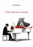 Vino, donne e canti